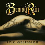Burning Rain - Epic Obsession