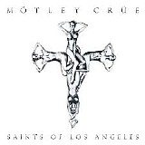 Motley Crue - Saints Of Los Angeles