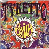 Tyketto - Shine