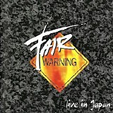 Fair Warning - Live In Japan
