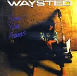 Waysted - Save Your Prayers