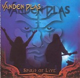Vanden Plas - Spirit Of Live