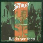Stray - Live In Yer Face!