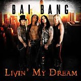 Bai Bang - Livin' My Dream