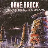 Dave Brock - Strange Trips & Pipe Dreams