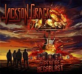 Jackson Crack - Superfire Megablast
