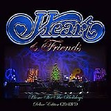 Heart - Heart & Friends: Home For The Holidays