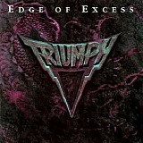 Triumph - Edge Of Excess