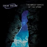 Lucid Dream - The Great Dance Of The Spirit