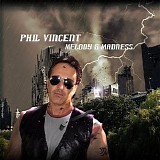 Phil Vincent - Melody & Madness