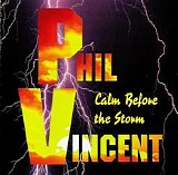 Phil Vincent - Calm Before the Storm