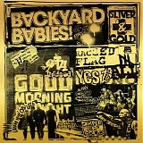 Backyard Babies - Sliver And Gold