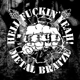 Hell Fuckin' Yeah! - Metal Bratze