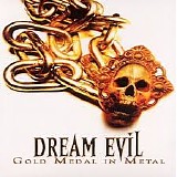 Dream Evil - Gold Medal In Metal - Bronze Metal Disc (Archive)