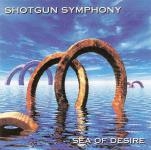 Shotgun Symphony - Sea Of Desire