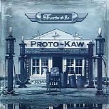 Proto-Kaw - Forth