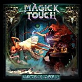 Magick Touch - Electrick Sorcery