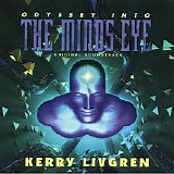 Kerry Livgren - Odyssey Into the Mind's Eye