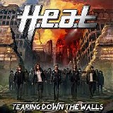 H.E.A.T - Tearing Down the Walls