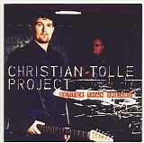 Christian Tolle Project - Better Than Dreams