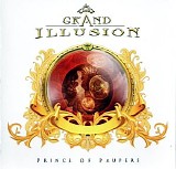 Grand Illusion - Prince Of Paupers