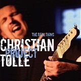 Christian Tolle Project - The Real Thing