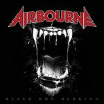 Airbourne - Black Dog Barking (1 - Studio)