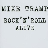 Mike Tramp - Rock 'N' Roll Alive