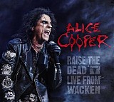 Alice Cooper - Raise the Dead (Live from Wacken)