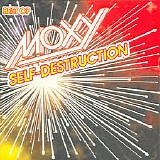 Moxy - Self-Destruction