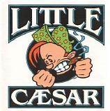 Little Caesar - Little Caesar