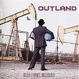 Outland - Different Worlds