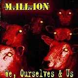 M.ill.ion - We Ourselves & Us