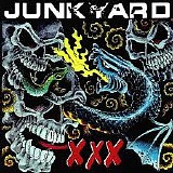 Junkyard - XXX
