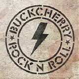 Buckcherry - Rock N' Roll