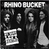 Rhino Bucket - No Song Left Behind