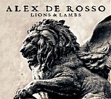 Alex De Rosso - Lions & Lambs