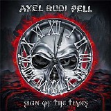 Axel Rudi Pell - Sign Of The Times