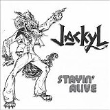 Jackyl - Stayin' Alive
