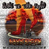 Burning Kingdom - Down To The Road