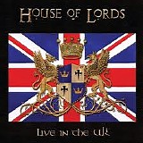 House Of Lords - Live In The UK