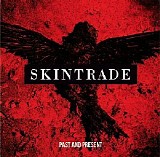 Skintrade - Past and Present