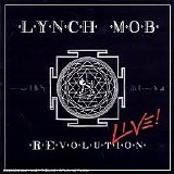 Lynch Mob - REvolution Live