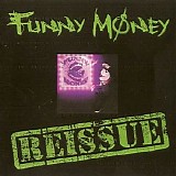 Funny Money - Funny Money: Reissue