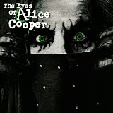 Alice Cooper - The Eyes Of Alice Cooper