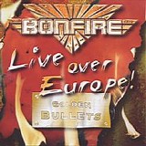 Bonfire - Live over Europe