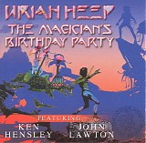 Uriah Heep - Magician's Birthday Party