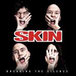 Skin - Breaking The Silence