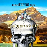 Kings of the Sun - Rock Til Ya Die