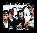 Metallica - Garage Live